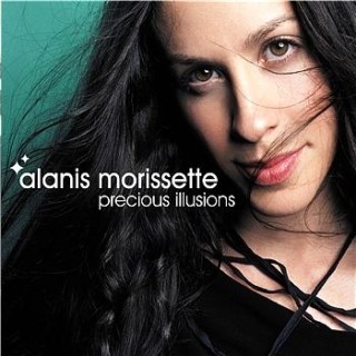 Alanis morissette - Precious illusions (single)