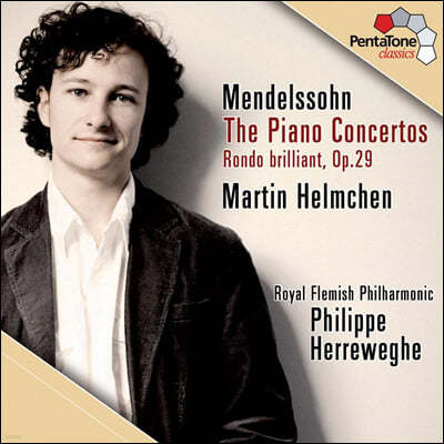 Martin Helmchen ൨: ǾƳ ְ 1,2 (Mendelssohn: The Piano Concertos & Rondo Brilliant)