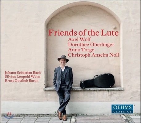 Axel Wolf  / ̽ / ٷ: Ʈ ģ (J.S.Bach / Leopold Weiss / Gottlieb Baron: Friends Of The Lute) 