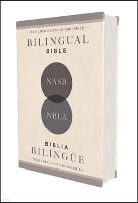 Nasb/Nbla Bilingual Bible, Hardcover / Nasb/Nbla Biblia Bilingüe, Tapa Dura