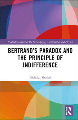 Bertrands Paradox and the Principle of Indifference