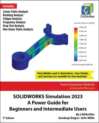 SOLIDWORKS Simulation 2023: A Power Guide for Beginners and Intermediate Users: Colored