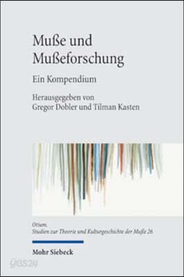 Musse Und Musseforschung: Ein Kompendium