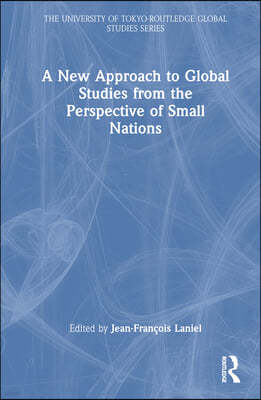 New Approach to Global Studies from the Perspective of Small Nations