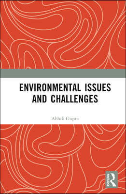 Environmental Issues and Challenges