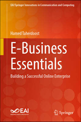 E-Business Essentials: Building a Successful Online Enterprise