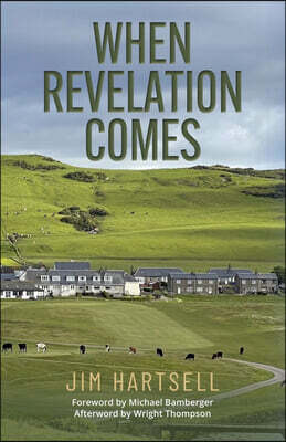When Revelation Comes: A Journey Across the Sacred Links of Scotland
