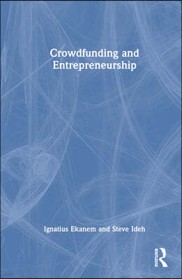 Crowdfunding and Entrepreneurship