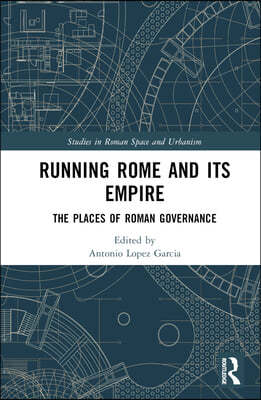 Running Rome and its Empire