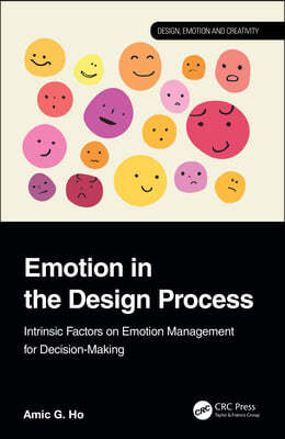 Emotion in the Design Process: Intrinsic Factors on Emotion Management for Decision-making