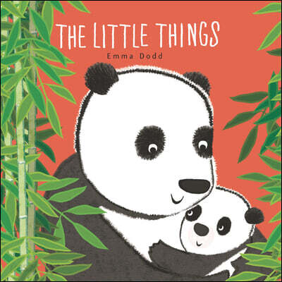 The Little Things Padded Board Book: (A Heartwarming Story of Parental Love and Gratitude Featuring Parent & Child Panda Bears in Rhyming Text - For B
