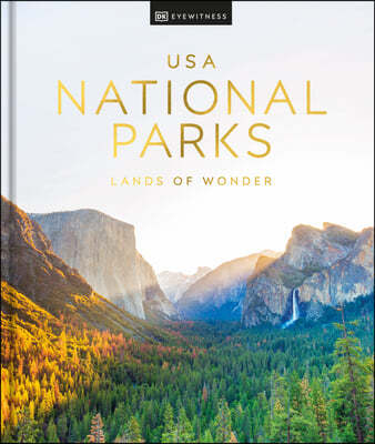 USA National Parks: Lands of Wonder