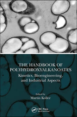 Handbook of Polyhydroxyalkanoates