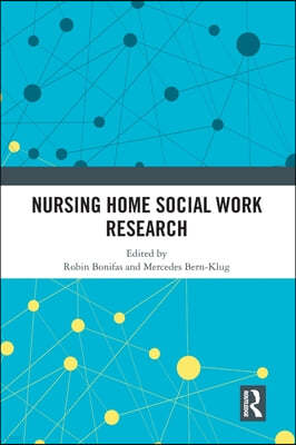 Nursing Home Social Work Research