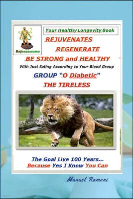 Diabetes is Cured... Yes and Easy: Blood Group O Diabetic