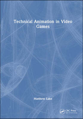 Technical Animation in Video Games