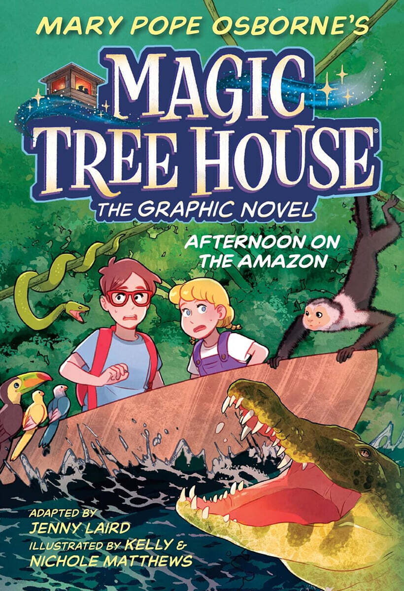 Magic Tree House Graphic Novel #6 : Afternoon on the Amazon