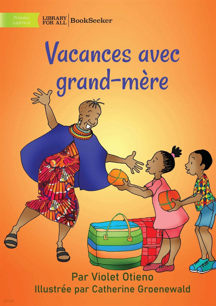 Holidays with Grandmother - Vacances avec grand-mere