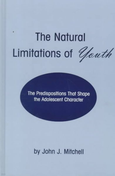 The Natural Limitations of Youth