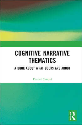 Cognitive Narrative Thematics