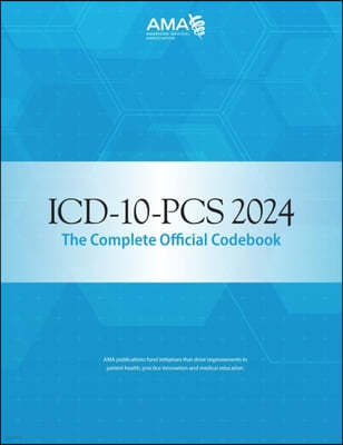 ICD-10-PCs 2024 the Complete Official Codebook