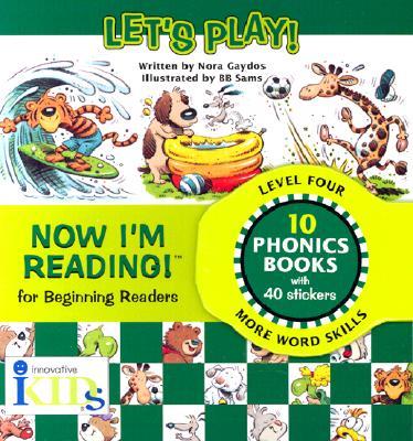 Now I'm Reading! Level 4 : Let's Play!