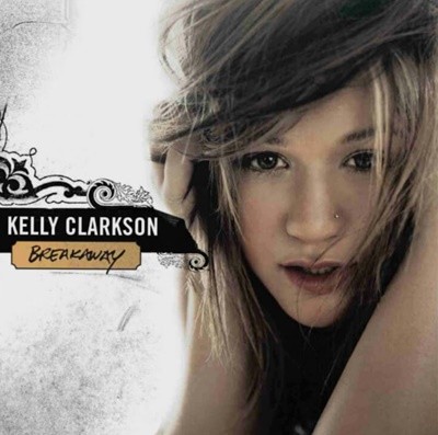 켈리 클락슨 (Kelly Clarkson) - Breakaway (US발매)