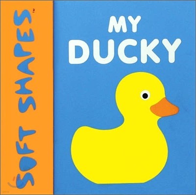 Soft Shapes : My Ducky