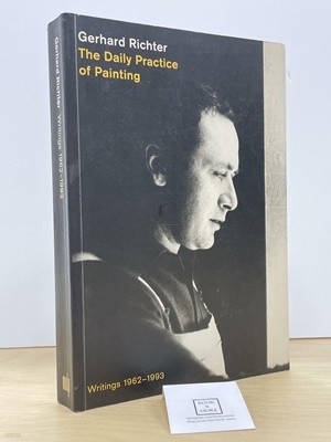 The Daily Practice of Painting / Gerhard Richter / Hans-Ulrich Obrist   --  상태 : 상급