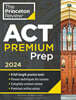 Princeton Review ACT Premium Prep, 2024