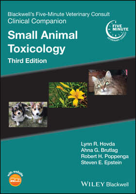 Blackwell's Five-Minute Veterinary Consult Clinical Companion: Small Animal Toxicology