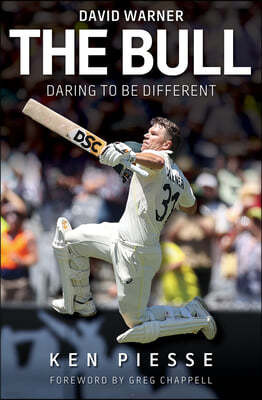 The Bull: David Warner: Daring to Be Different