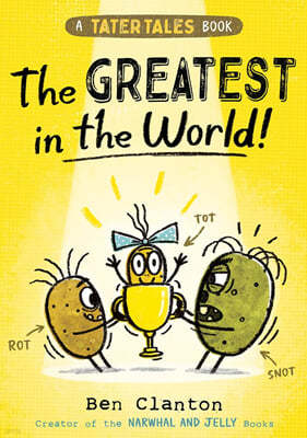 Tater Tales: The Greatest in the World
