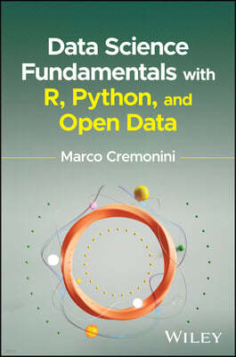 Data Science Fundamentals with R, Python, and Open Data