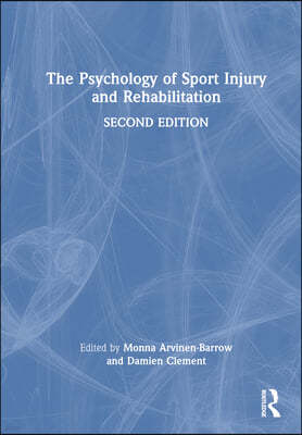 Psychology of Sport Injury and Rehabilitation