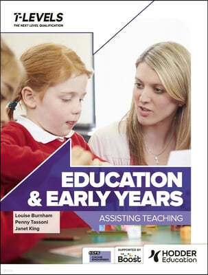 The Education and Early Years T Level: Assisting Teaching