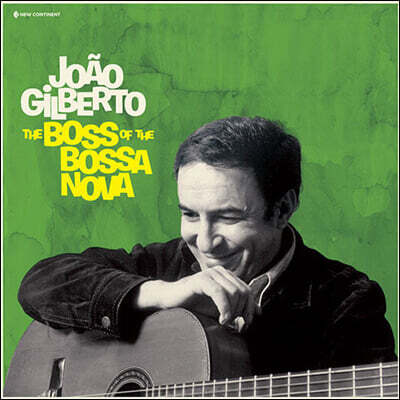 Joao Gilberto — The Boss Of The Bossa Nova 앨범 커버