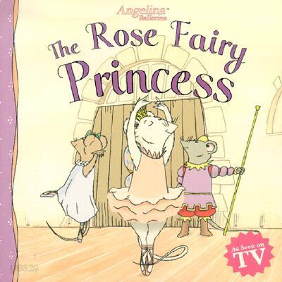 The Rose Fairy Princess