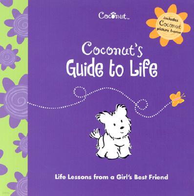 Coconut's Guide to Life