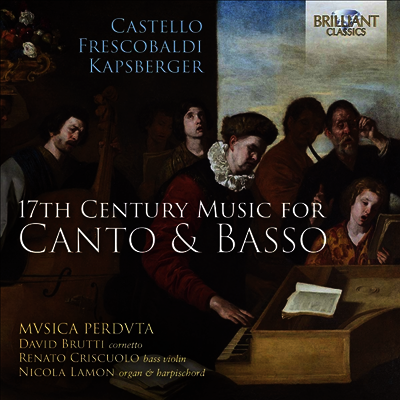 17세기의 이탈리아 음악 (17th Century Music for Canto & Basso)(CD) - Musica Perduta