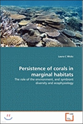 Persistence of Corals in Marginal Habitats