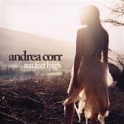 Andrea Corr / Ten Feet High (B)