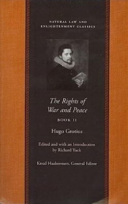 The Rights of War and Peace Vol2 (Natural Law and Enlightenment Classics)