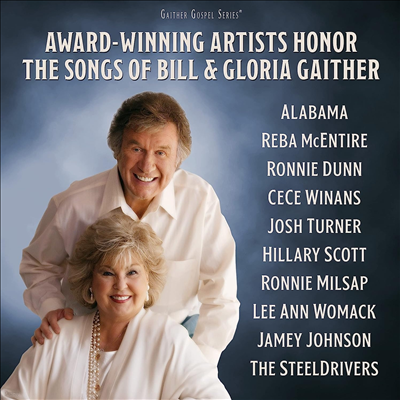 Gaither - Gaither Tribute: Award-Winning Artists Honor Songs Of Bill & Gloria (CD)
