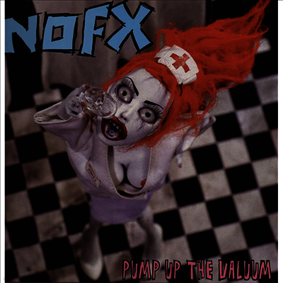 NOFX — Pump Up The Valium 앨범 커버