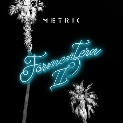 Metric — Formentera II 앨범 커버