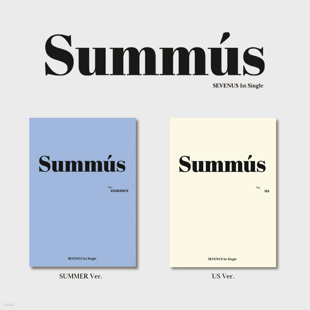 세븐어스 (SEVENUS) - 1st Single : SUMMUS [2종 SET]