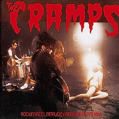 Cramps - Rockinnreelininaucklandnewzealand (3 Bonus Tracks)(CD)