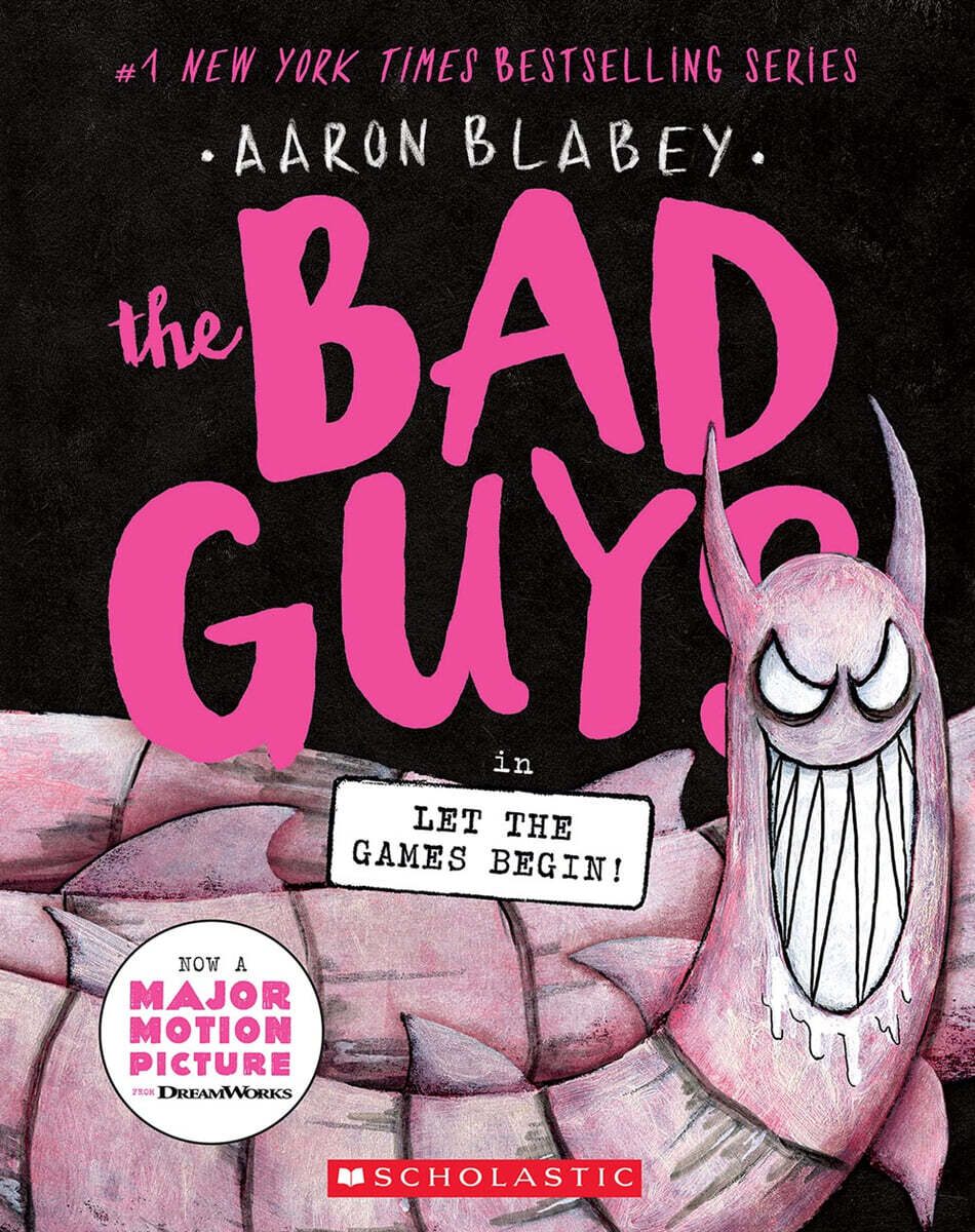 The Bad Guys #17 : The Bad Guys in Let the Games Begin!