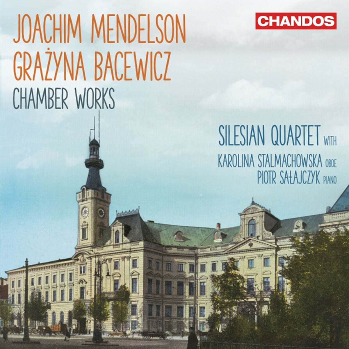 Silesian String Quartet 요아힘 멘델슨 & 그라지나 바체비치: 실내악 작품집 (Joachim Mendelson & Grazyna Bacewicz: Chamber Works)